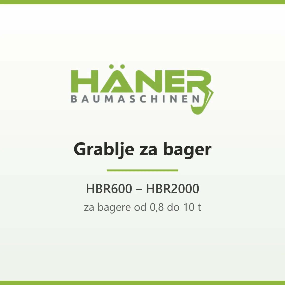 HÄNER grablje za bager 0,8–10 t (HBR serija)